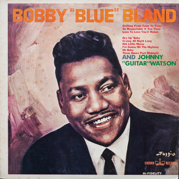 BOBBY BLUE BLAND - AND JOHNNY GUITAR WATSON - JAPAN